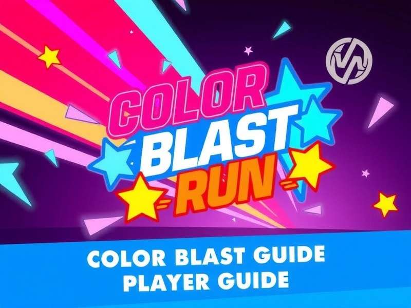 Color Blast Run Advanced Strategies Color Blast Run Pro Player Guide